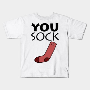 You Sock Kids T-Shirt